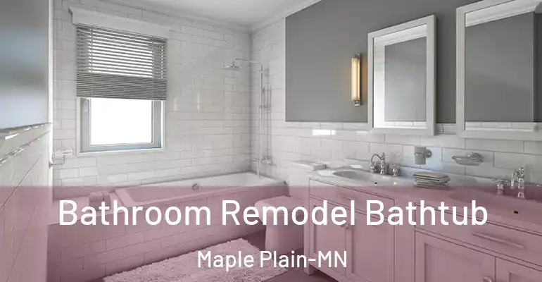 inner Bathroom imggen Bathroom Remodel Bathtub Maple Plain-MN