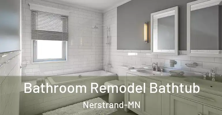 inner Bathroom imggen Bathroom Remodel Bathtub Nerstrand-MN