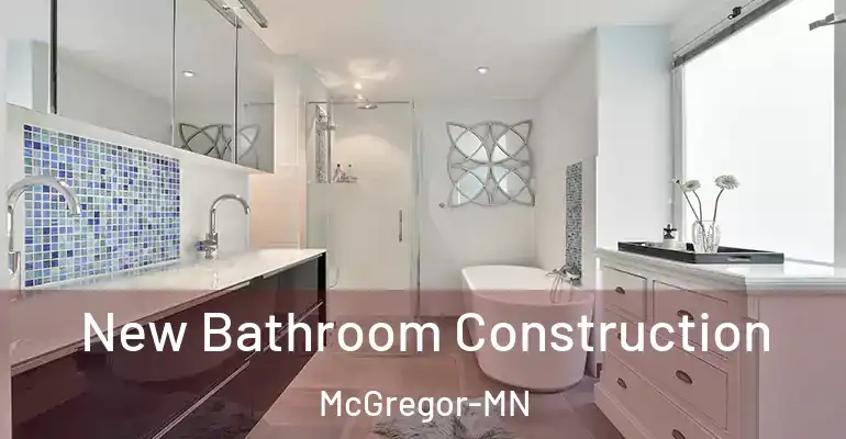 inner Bathroom imggen New Bathroom Construction McGregor-MN