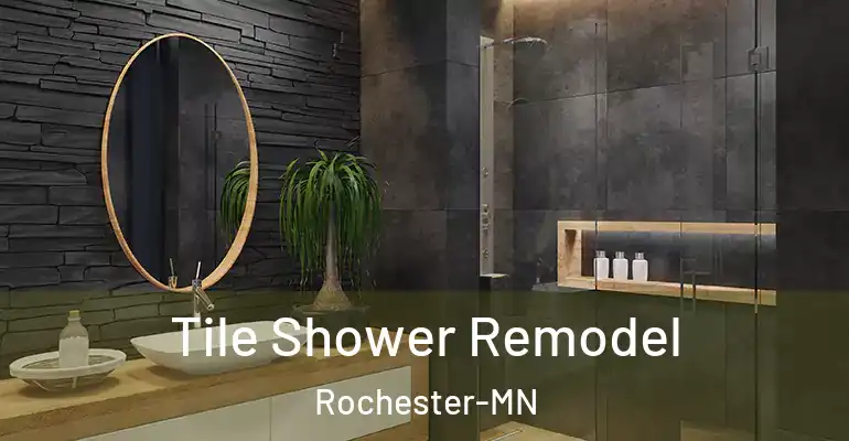inner Bathroom imggen Tile Shower Remodel Rochester-MN
